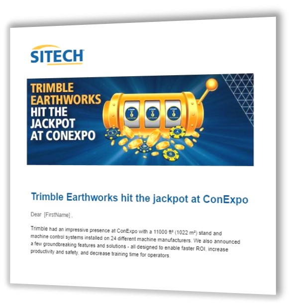 4_Earthworks hit the jackpot at ConExpo SITECH Email.jpg